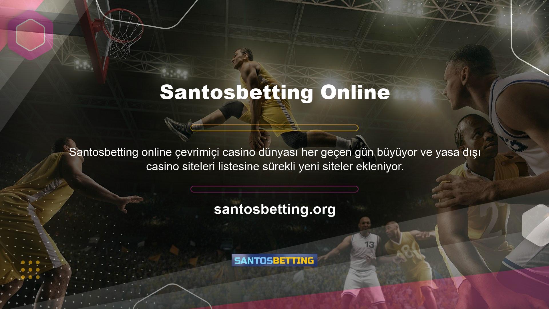 Bu Santosbetting canlı casino sitesi de yerini aldı