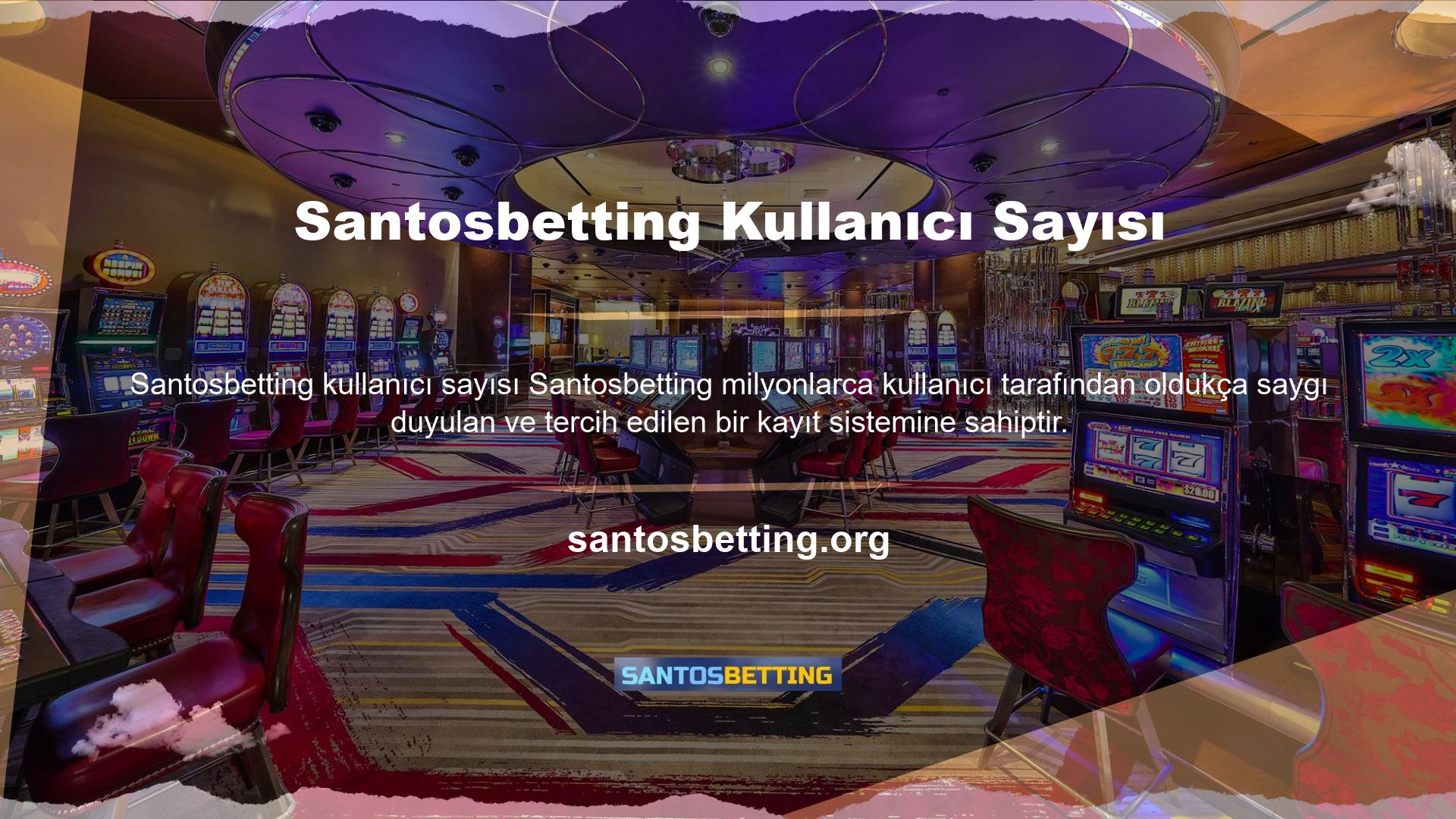 Santosbetting üyelerinin ve sistemin kendisinin emniyetini ve güvenliğini garanti etmek için sistemini düzenli olarak güncellemekte ve geliştirmektedir